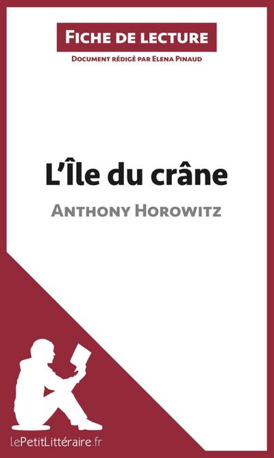 L’Île du crâne d’Anthony Horowitz (Analyse de l’oeuvre)