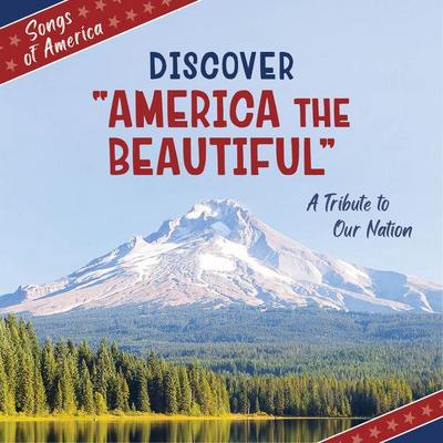 Discover America the Beautiful