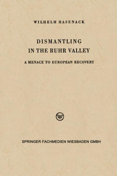 Dismantling in the Ruhr Valley