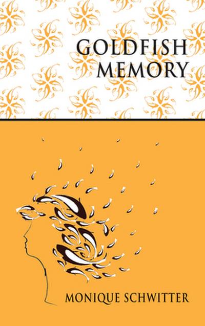 Goldfish memory