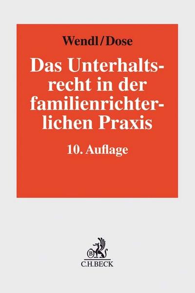 Das Unterhaltsrecht in der familienrichterlichen Praxis