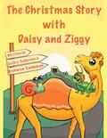 The Christmas Story with Daisy and Ziggy
