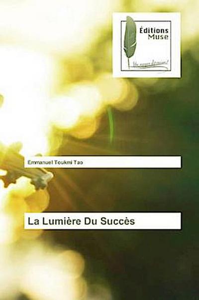 La Lumière Du Succès