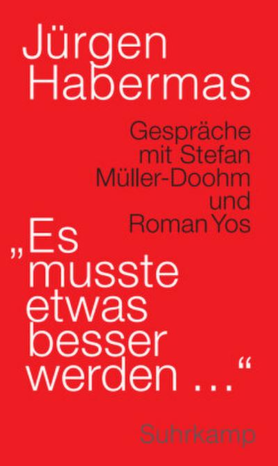 »Es musste etwas besser werden ...«