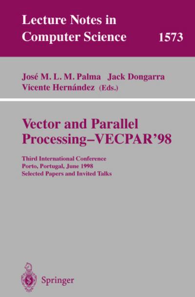 Vector and Parallel Processing - VECPAR’98