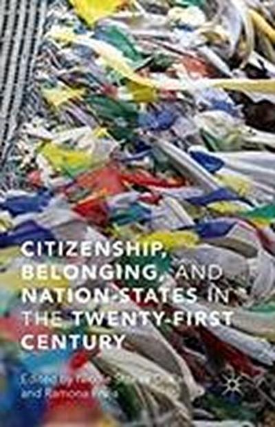 Stokes-DuPass, N: Citizenship, Belonging, and Nation-States