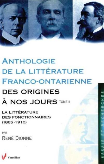 Anthologie de la litterature franco-ontarienne des origines a nos jours.  Tome II