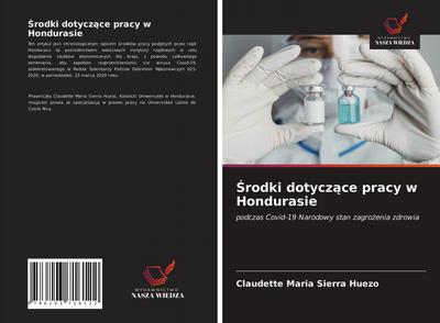 ¿rodki dotycz¿ce pracy w Hondurasie