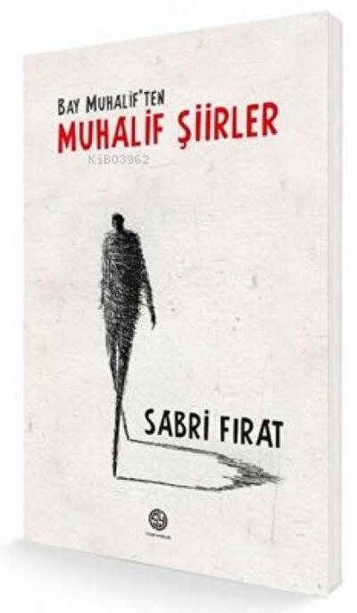 Bay Muhaliften Muhalif Siirler Ciltli