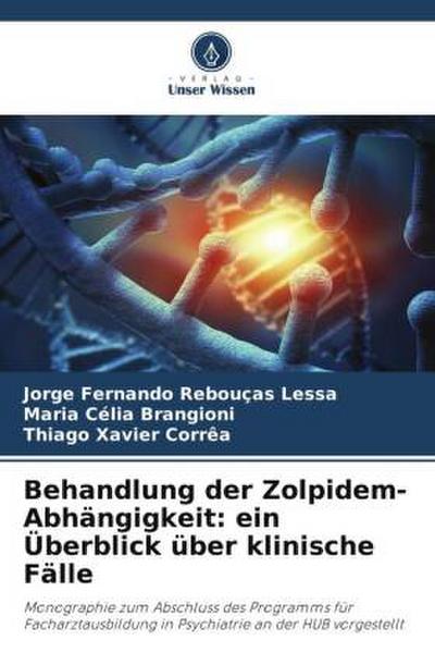 Behandlung der Zolpidem-Abhängigkeit: ein Überblick über klinische Fälle