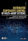 Distributed Cooperative Control of Multi-agent Systems