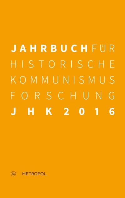 Jahrbuch für Historische Kommunismusforschung 2016