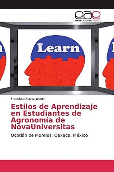 Estilos de Aprendizaje en Estudiantes de Agronomía de NovaUniversitas