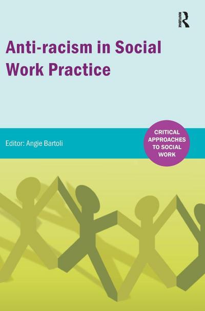 Anti-racism in Social Work practice
