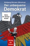 Der unbequeme Demokrat