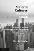 Material Cultures, Material Minds