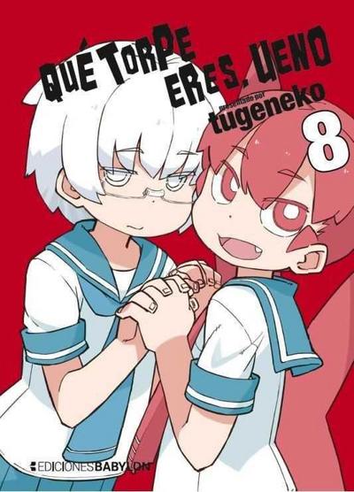 Qué torpe eres, Ueno 8