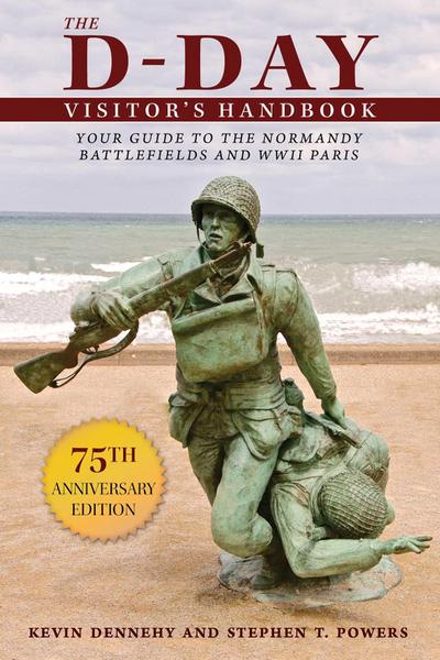 The D-Day Visitor’s Handbook
