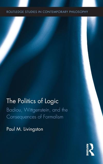 The Politics of Logic