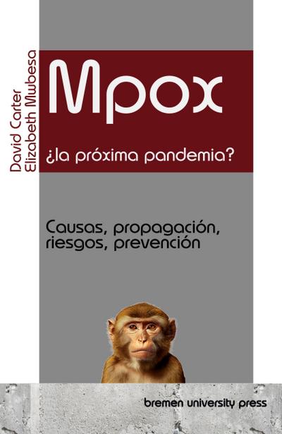 Mpox: ¿la próxima pandemia?