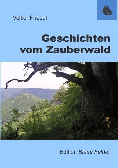Geschichten vom Zauberwald