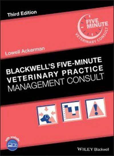 Blackwell’s Five-Minute Veterinary Practice Management Consult