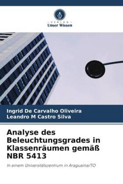 Analyse des Beleuchtungsgrades in Klassenräumen gemäß NBR 5413