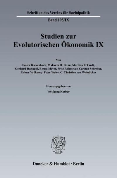Studien zur Evolutorischen Ökonomik IX
