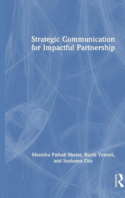 Strategic Communication for Impactful Partnership
