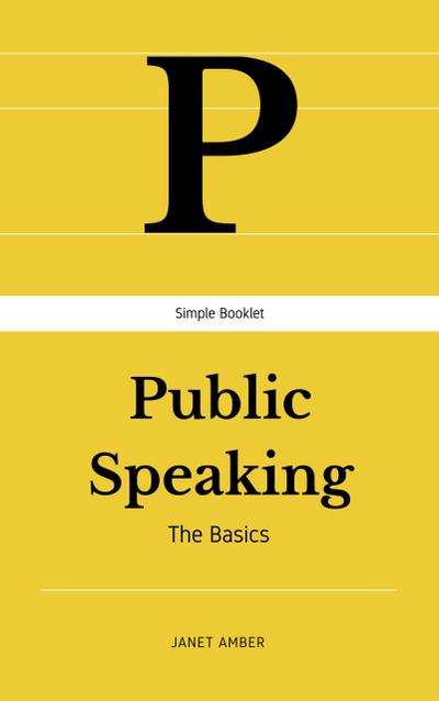 Public Speaking: The Basics