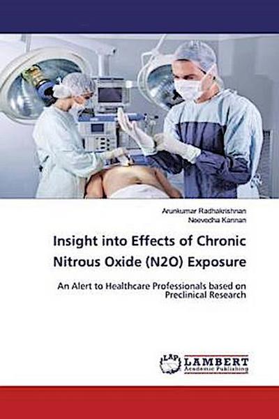 Insight into Effects of Chronic Nitrous Oxide (N2O) Exposure