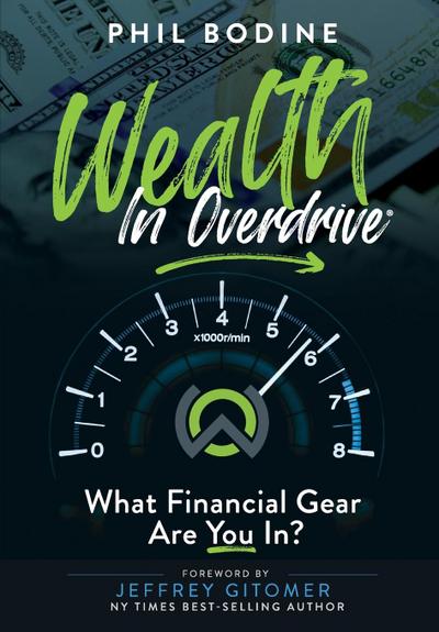Bodine, P: Wealth in Overdrive