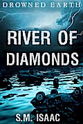 River of Diamonds (Drowned Earth, #6)