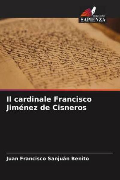 Il cardinale Francisco Jiménez de Cisneros