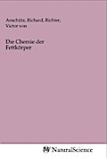 Die Chemie der Fettkörper