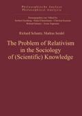 The Problem of Relativism in the Sociology of (Scientific) Knowledge