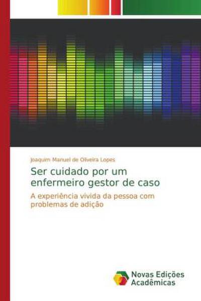 Ser cuidado por um enfermeiro gestor de caso