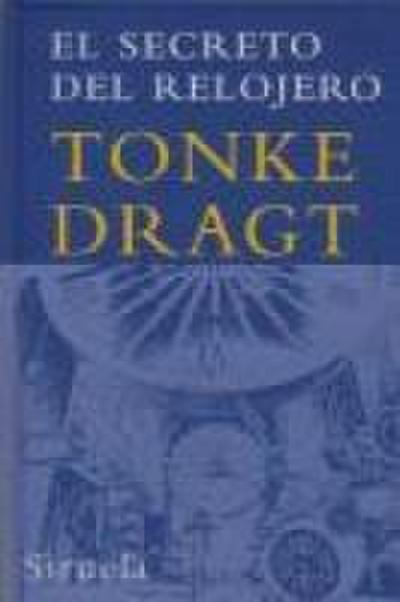 El secreto del relojero o El tiempo lo dirá o El tiempo "te" lo dirá