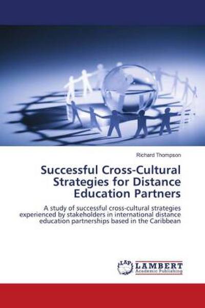 Successful Cross-Cultural Strategies for Distance Education Partners