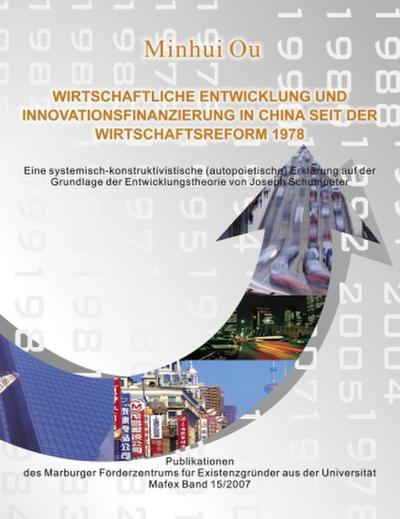 Wirtschaftliche Entwicklung und Innovationsfinanzierung in China seit der Wirtschaftsreform 1978