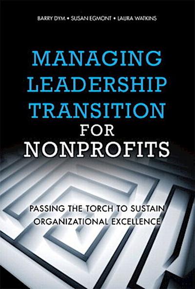 Managing Leadership Transition for Nonprofits