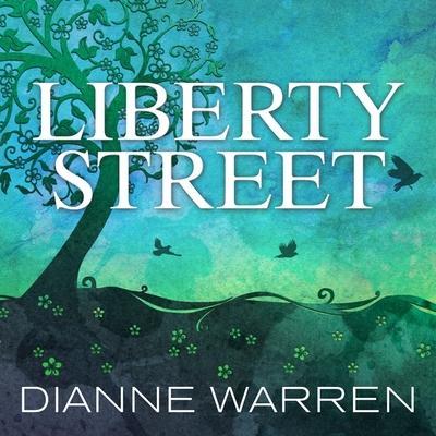 Liberty Street Lib/E
