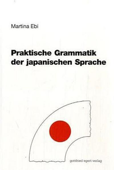 Praktische Grammatik der japanischen Sprache