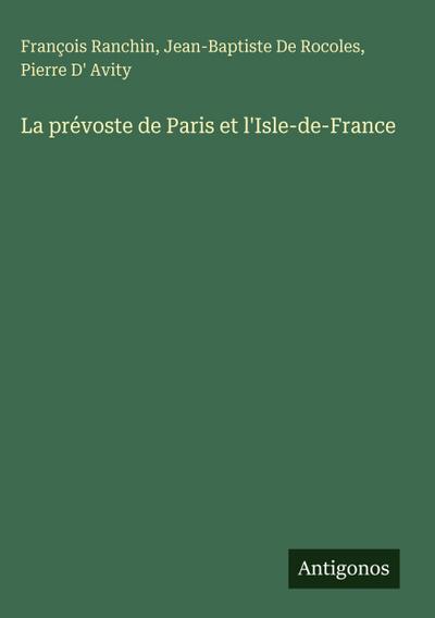 La prévoste de Paris et l’Isle-de-France