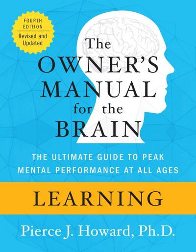 Learning: The Owner’s Manual