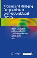 Avoiding and Managing Complications in Cosmetic Oculofacial Surgery