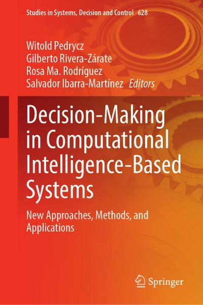 Decision-Making in Computational Intelligence-Based Systems