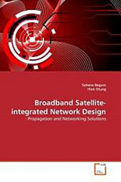 Broadband Satellite-integrated Network Design