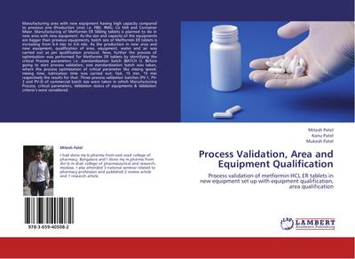 Process Validation, Area and Equipment Qualification