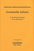 Zu den Kirchenordnungen des 16. Jahrhunderts: Gesammelte Aufsätze (Jus Ecclesiasticum)